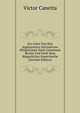 Zur Lehre Von Den Sogenannten Alternativen Obligationen Nach Gemeinem Rechte Und Nach Dem Burgerlichen Gesetzbuche (German Edition), Victor Canetta 