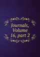Journals, Volume 16, part 2, 