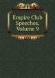 Empire Club Speeches, Volume 9, 