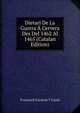 Dietari De La Guerra A Cervera Des Del 1462 Al 1465 (Catalan Edition), Francesch Carreras Y Candi 