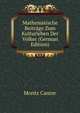 Mathematische Beitrage Zum Kulturleben Der Volker (German Edition), Moritz Cantor 