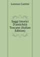 Saggi Istorici D'antichit? Toscane (Italian Edition), Lorenzo Cantini 