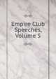 Empire Club Speeches, Volume 5, 