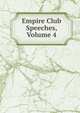 Empire Club Speeches, Volume 4, 