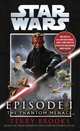 Star Wars Episode 1: the Phantom Menace, Terry Brooks 