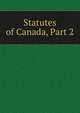 Statutes of Canada, Part 2, 