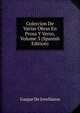 Coleccion De Varias Obras En Prosa Y Verso, Volume 3 (Spanish Edition), Gaspar de Jovellanos 