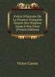 Pr?cis D'histoire De La Finance Fran?aise Depuis Ses Origines Jusqu'? Nos Jours (French Edition), Victor Canon 