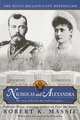 Nicholas and Alexandra: The Classic Account of the Fall of the Romanov Dynasty, Massie Robert K. 
