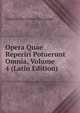 Opera Quae Reperiri Potuerunt Omnia, Volume 4 (Latin Edition), Charles Du Fresne Du Cange 