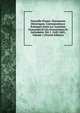Nouvelle-France: Documents Historiques. Correspondance Echangee Entre Les Autorites Francaises Et Les Gouverneurs Et Intendants. Vol. I. 1620-1685, Volume 1 (French Edition), 