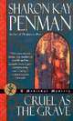 Cruel as Grave (MM), Sharon Kay Penman 