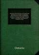 Statutes of the Province of Canada and Dominion of Canada: Comprising Those Portions of the Consolidated Statutes of Canada and Upper Canada, and of . and Which Are Supposed to Relate to Mat, Ontario 