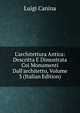L'architettura Antica: Descritta E Dimostrata Coi Monumenti Dall'architetto, Volume 3 (Italian Edition), Luigi Canina 
