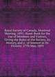 Royal Society of Canada, Montreal Meeting, 1891: Hand-Book for the Use of Members and Visitors, Giving the Rules of the Society, Its History, and a . of Interest in Its Vicinity. 27Th May, 1891, 