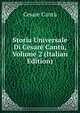 Storia Universale Di Cesare Cantu, Volume 2 (Italian Edition), Cesare Cantu 