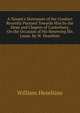 A Tenant's Statement of the Conduct Recently Pursued Towards Him by the Dean and Chapter of Canterbury, On the Occasion of His Renewing His Lease. By W. Heseltine, William Heseltine 