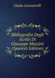 Bibliografia Degli Scritti Di Giuseppe Mazzini (Spanish Edition), Giulio Canestrelli 