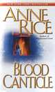 Blood Canticle (Vampire Chronicles Series #10), Rice, Anne 