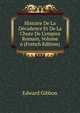 Histoire De La D?cadence Et De La Chute De L'empire Romain, Volume 6 (French Edition), Edward Gibbon 