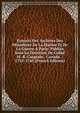 Extraits Des Archives Des Minist?res De La Marine Et De La Guerre ? Paris: Publi?s Sous La Direction De L'abb? H.-R. Casgrain . Canada. . 1755-1760 (French Edition), 