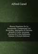 Blason Populaire De La Normandie: Comprenant Les Proverbes, Sobriquets Et Dictons Relatifs A Cette Ancienne Province Et A Ses Habitants, Volume 2 (French Edition), Alfred Canel 