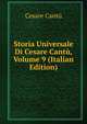 Storia Universale Di Cesare Cantu, Volume 9 (Italian Edition), Cesare Cantu 