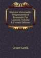 Histoire Universelle: Soigneusement Remani?e Par L'auteur, Volume 8 (French Edition), Cesare Cantu 