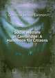 Social Welfare in Cambridge: A Handbook for Citizens, Cornelia James Cannon 