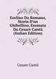 Ezelino Da Romano, Storia D'un Ghibellino, Esumata Da Cesare Cant? (Italian Edition), Cesare Cantu 