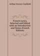 French Lyrics, Selected and Edited with an Introduction and Notes (French Edition), Arthur Graves Canfield 