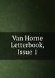 Van Horne Letterbook, Issue 1, 