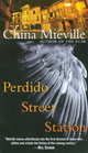 Perdido Street Station, Чайна Мьевиль, China Mieville 