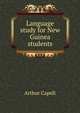 Language study for New Guinea students, Arthur Capell 