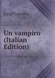 Un vampiro (Italian Edition), Luigi Capuana 