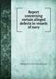 Report concerning certain alleged defects in vessels of navy, Washington Lee. [from old catalog Capps 