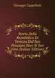Storia Della Repubblica Di Venezia Dal Suo Principio Sino Al Suo Fine (Italian Edition), Giuseppe Cappelletti 