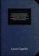 Dictionnaire Portatif Pi?montais-Fran?ais Suivi D'un Vocabulaire Fran?ais Des Termes Usit?s Dans Les Arts Et M?tiers, Par Ordre Alphab?tique Et De . Leur Explication, Volume 2 (French Edition), Louis Capello 