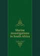 Marine investigations in South Africa, 