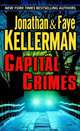 Capital Crimes. Kellerman J. & F., Фэй Келлерман , Джонатан Келлерман 