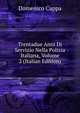 Trentadue Anni Di Servizio Nella Polizia Italiana, Volume 2 (Italian Edition), Domenico Cappa 