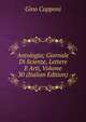 Antologia; Giornale Di Scienze, Lettere E Arti, Volume 30 (Italian Edition), Gino Capponi 