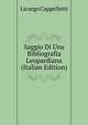 Saggio Di Una Bibliografia Leopardiana (Italian Edition), Licurgo Cappelletti 