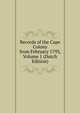 Records of the Cape Colony from February 1793, Volume 1 (Dutch Edition), 