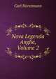 Nova Legenda Anglie, Volume 2, Carl Horstmann 