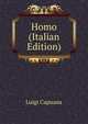 Homo (Italian Edition), Luigi Capuana 