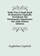 Della Vita E Degli Studi Di Domenico Capitelli, Presidente Del Parlamento Napoletano Del 1848 (Italian Edition), Guglielmo Capitelli 