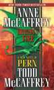 Dragon's Fire (Dragonriders of Pern #19), Anne McCaffrey, Todd J. McCaffrey 