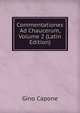 Commentationes Ad Chaucerum, Volume 2 (Latin Edition), Gino Capone 