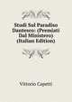 Studi Sul Paradiso Dantesco: (Premiati Dal Ministero) (Italian Edition), Vittorio Capetti 